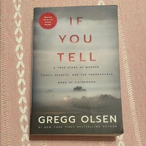 ‘If You Tell’ by Gregg Olsen Paperback Book
